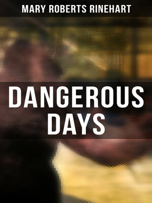 cover image of DANGEROUS DAYS